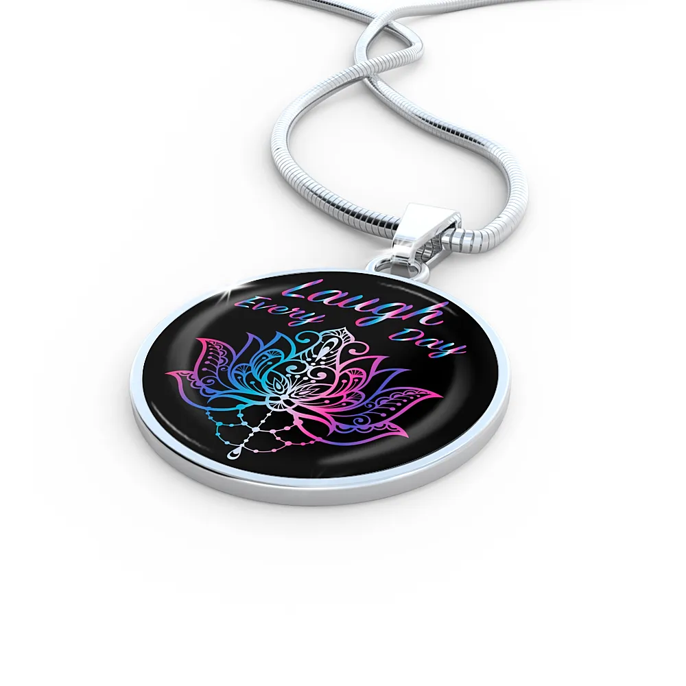 Laugh Every Day Luxury Spirit Necklace w/ Circle Charm