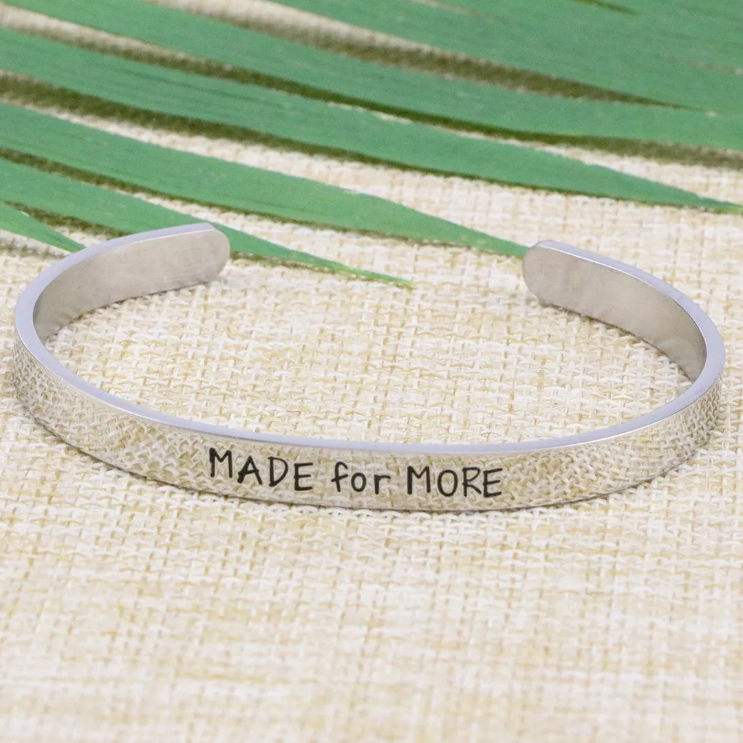 Made for More Mantra Cuff Bracelet