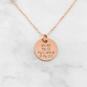 You Are My Sun My Moon And All Of My Stars - Custom Quote Necklace